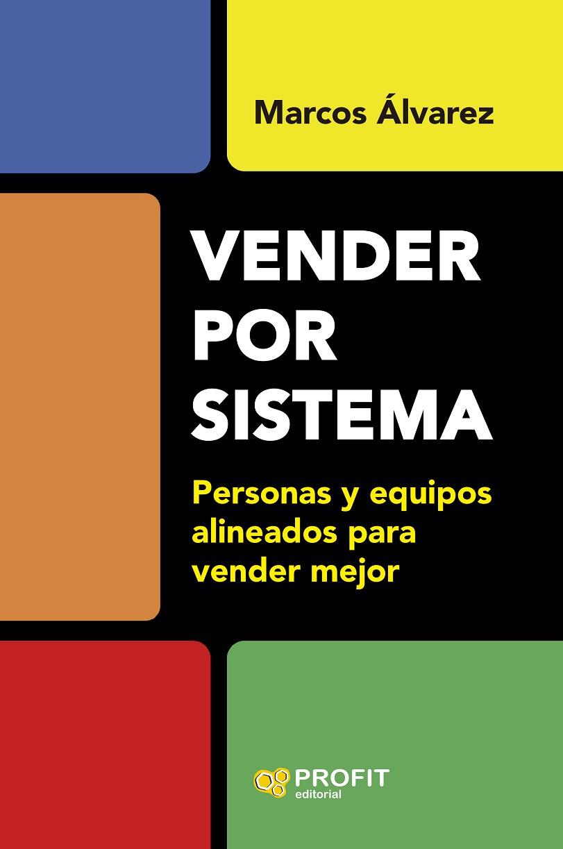 VENDER POR SISTEMA | 9791387796594 | ALVAREZ OROZCO, MARCOS | Llibreria Online de Tremp