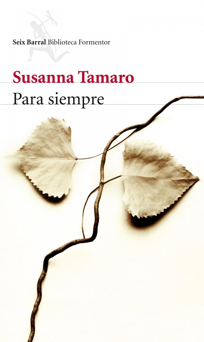 PARA SIEMPRE | 9788432214066 | TAMARO, SUSANNA | Llibreria Online de Tremp