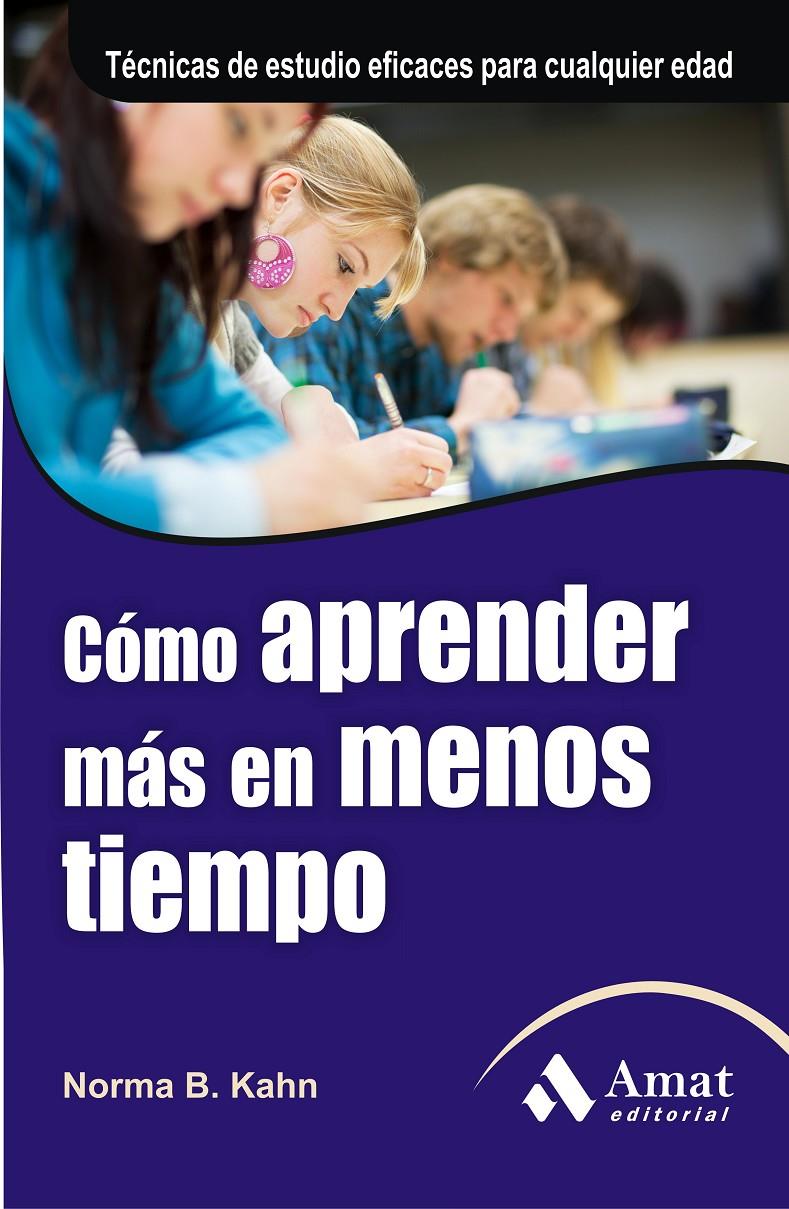 COMO APRENDER MAS EN MENOS TIEMPO | 9788497354561 | NORMA B. KAHN