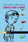 CONTES PER A NENS | 9788497870719 | BERMEJO, VICTORIA; GALLARDO, MIGUEL