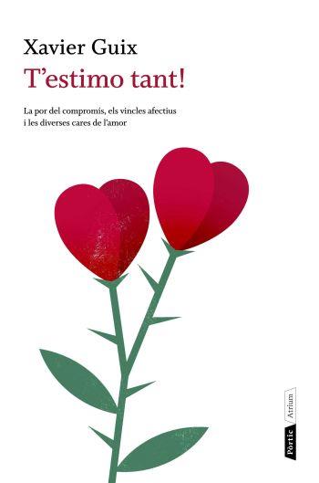 T'ESTIMO TANT | 9788498091717 | ROVIRA, ALEX; GUIX, XAVIER