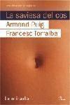 SAVIESA DEL COS, LA | 9788484379010 | PUIG, ARMAND / TORRALBA, FRANCESC | Llibreria Online de Tremp