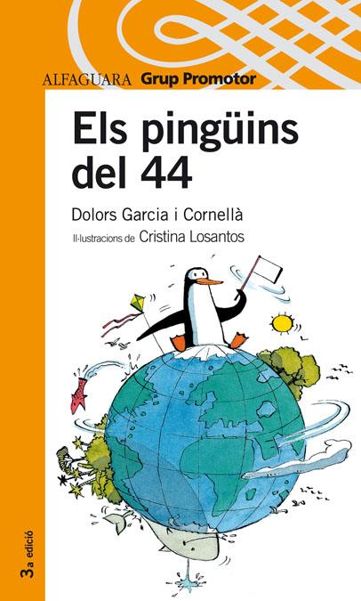 PINGUINS DEL 44, ELS | 9788484359975 | GARCIA I CORNELLA, DOLORS | Llibreria Online de Tremp