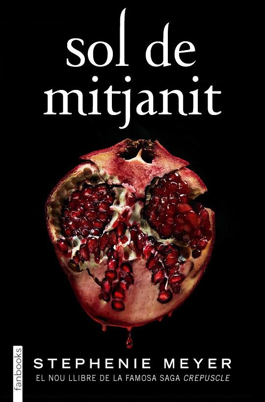 SOL DE MITJANIT | 9788418327162 | MEYER, STEPHENIE | Llibreria Online de Tremp