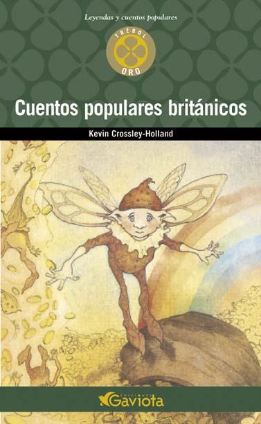 CUENTOS POPULARES BRITANICOS | 9788439216292 | CROSSLEY-HOLLAND,K./PRADOS (IL