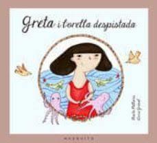 GRETA I L'ORELLA DESPISTADA | 9788493990558 | PALLARÈS TELLA, MARTA