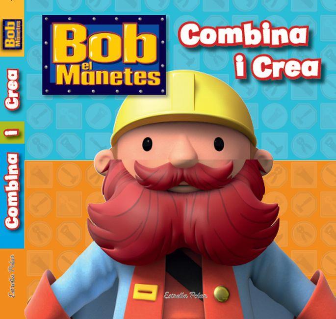 BOB EL MANETES. COMBINA I CREA | 9788499325422