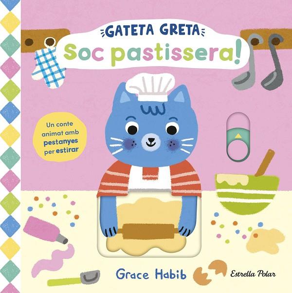 GATETA GRETA. SOC PASTISSERA! | 9791387782467 | HABIB, GRACE | Llibreria Online de Tremp