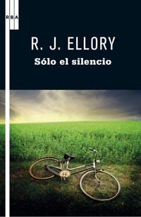SOLO EL SILENCIO | 9788498678864 | ELLORY, R. J. | Llibreria Online de Tremp