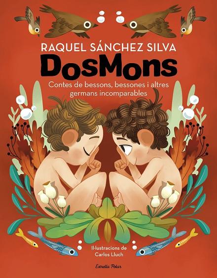 DOSMONS. CONTES DE BESSONS, BESSONES I ALTRES GERMANS INCOMPARABLES | 9788418444241 | SÁNCHEZ SILVA, RAQUEL | Llibreria Online de Tremp