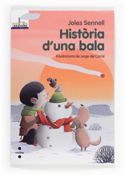 HISTORIA D'UNA BALA | 9788466132077 | SENNELL, JOLES | Llibreria Online de Tremp