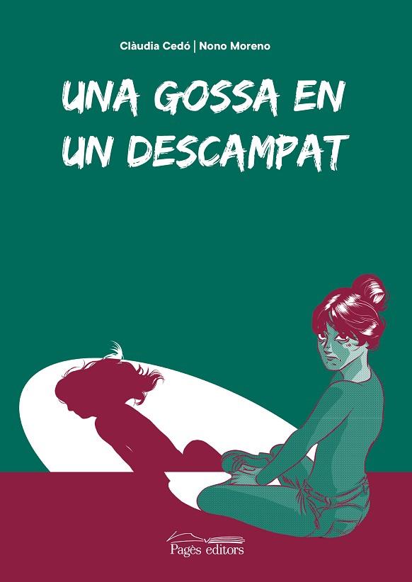 UNA GOSSA EN UN DESCAMPAT | 9788413034164 | CEDÓ CASTILLO, CLÀUDIA/MORENO LASTRA, FERNANDO "NONO" | Llibreria Online de Tremp