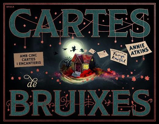 CARTES DE BRUIXES | 9788447956630 | ATKINS, ANNIE | Llibreria Online de Tremp