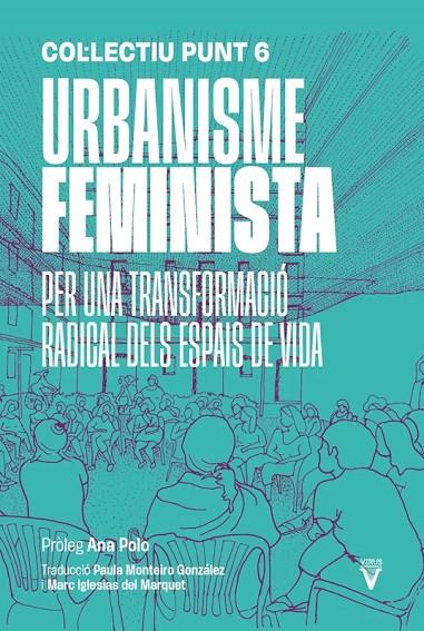 URBANISME FEMINISTA | 9788417870522 | COL·LECTIU PUNT 6