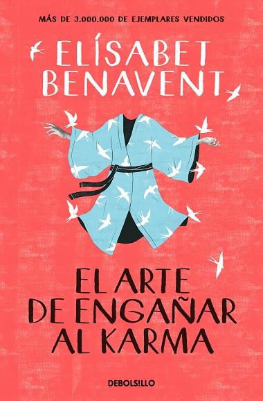 EL ARTE DE ENGAÑAR AL KARMA | 9788466359375 | BENAVENT, ELÍSABET | Llibreria Online de Tremp