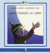 HAN CAZADO LA LUNA! LLETRA IMPREMTA | 9788424627997 | MATHIEU, RENADA-CABO, MONTSERRAT