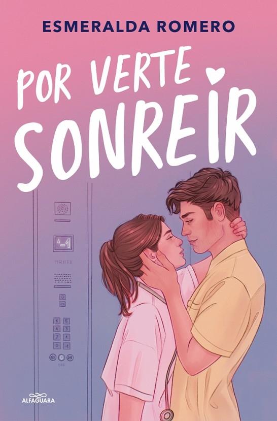 POR VERTE SONREÍR | 9788410190344 | ROMERO, ESMERALDA | Llibreria Online de Tremp