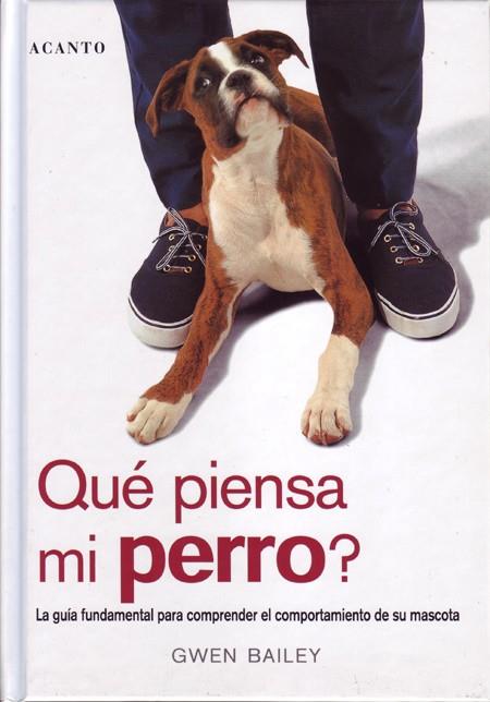 QUE PIENSA MI PERRO? | 9788495376381 | BAILEY, GWEN