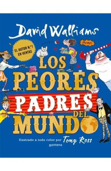 LOS PEORES PADRES DEL MUNDO | 9791387809614 | DAVID WALLIAMS