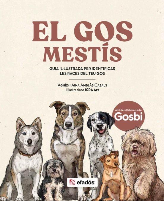 EL GOS MESTÍS | 9791387658205 | AMBLÀS CASALS, AGNÈS/AMBLÀS CASALS, AINA | Llibreria Online de Tremp