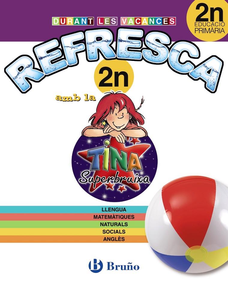 DURANT LES VACANCES REFRESCA AMB LA TINA 2N PRIMÀRIA | 9788499061900 | Llibreria Online de Tremp