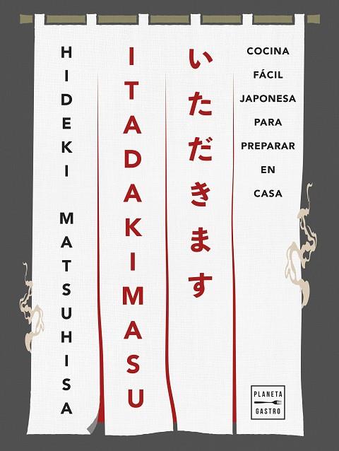 ITADAKIMASU | 9788408308386 | MATSUHISA, HIDEKI | Llibreria Online de Tremp