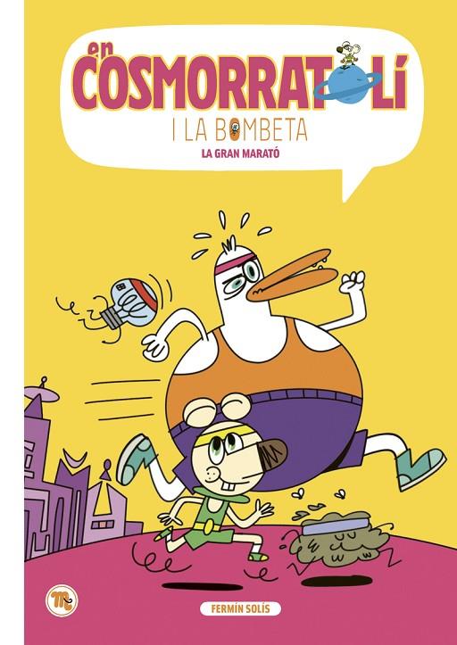 COSMORRATOLÍ I LA BOMBETA 7 - LA GRAN MARTA | 9788413715438 | FERMÍN SOLÍS | Llibreria Online de Tremp