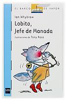 LOBITO, JEFE DE MANADA | 9788434896796 | WHYBROW, IAN | Llibreria Online de Tremp