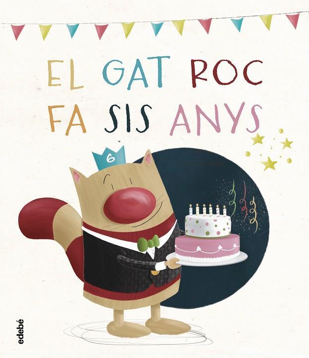 EL GAT ROC FA SIS ANYS | 9788468356389 | CERVERA I NOGUÉS, JORDI | Llibreria Online de Tremp