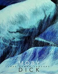 MOBY DICK | 9788494344596 | SÁNCHEZ SANZ, JOSÉ RAMÓN