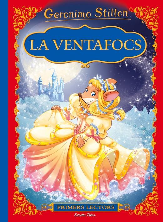 LA VENTAFOCS | 9788491370246 | GERONIMO STILTON