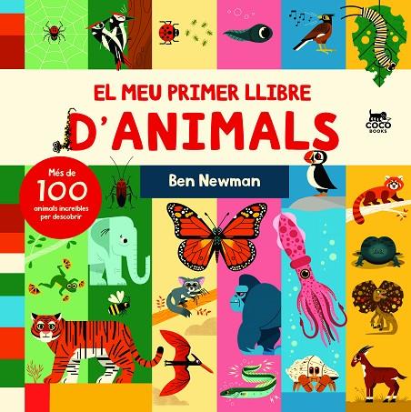 EL MEU PRIMER LLIBRE D’ANIMALS | 9788412557183 | NEWMAN, BEN | Llibreria Online de Tremp