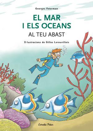 MAR I ELS OCEANS AL TEU ABAST | 9788492790814