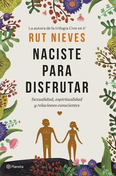 NACISTE PARA DISFRUTAR | 9788408214298 | NIEVES, RUT | Llibreria Online de Tremp