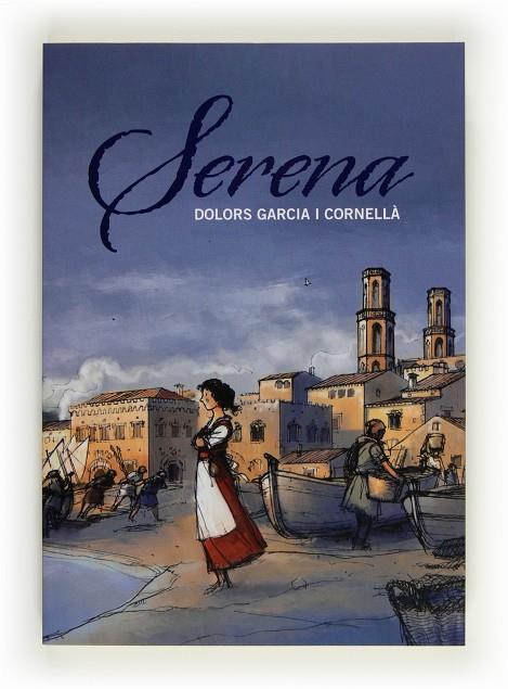 SERENA | 9788466130257 | GARCIA I CORNELLA, DOLORS | Llibreria Online de Tremp