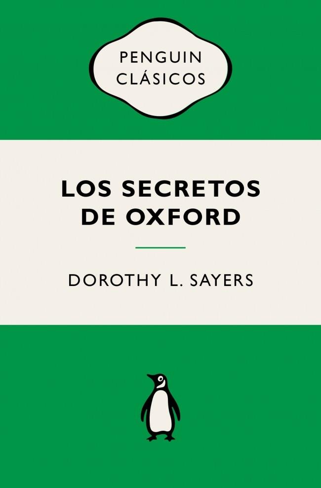 LOS SECRETOS DE OXFORD (LORD PETER WIMSEY) | 9788491057956 | SAYERS, DOROTHY L.