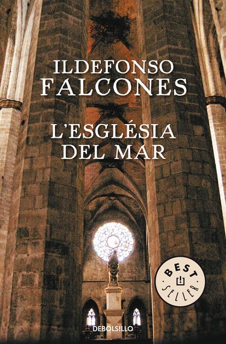 L'ESGLÉSIA DEL MAR | 9788490624876 | FALCONES,ILDEFONSO | Llibreria Online de Tremp