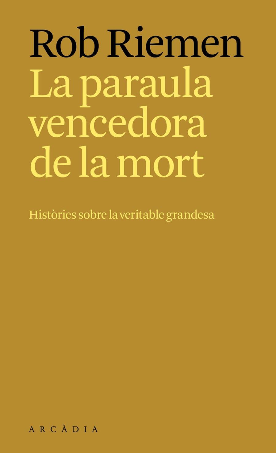 LA PARAULA VENCEDORA DE LA MORT | 9788412876697 | RIEMEN, ROB