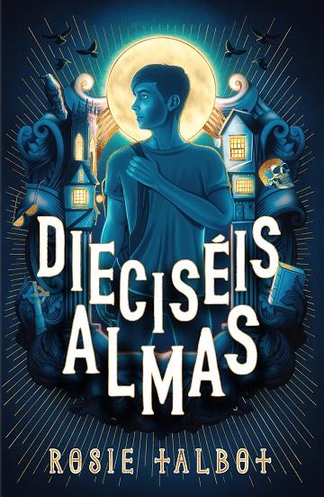 DIECISÉIS ALMAS | 9788419449719 | TALBOT, ROSIE | Llibreria Online de Tremp
