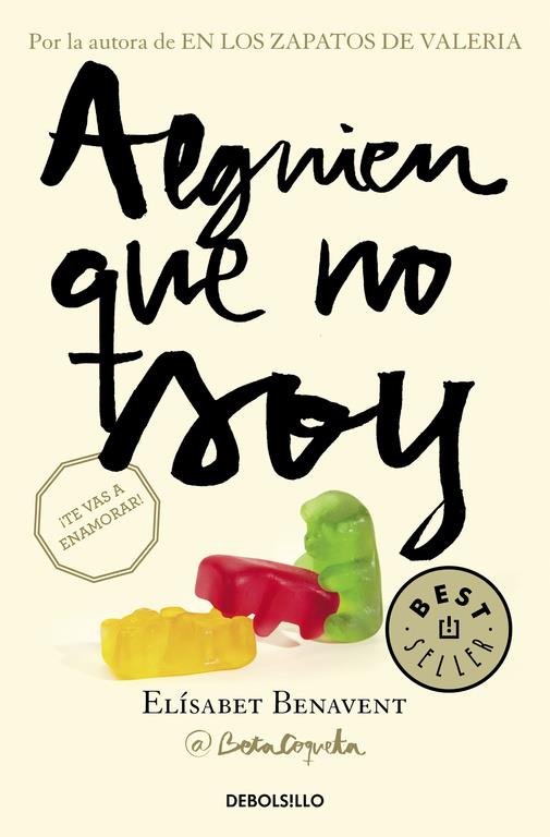 ALGUIEN QUE NO SOY (MI ELECCIÓN 1) | 9788466329972 | BENAVENT, ELISABET | Llibreria Online de Tremp