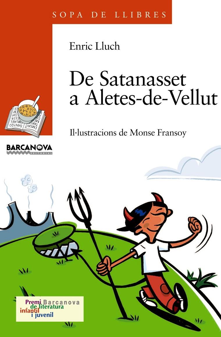 DE SATANASSET A ALETES-DE-VELLUT | 9788448915797 | LLUCH, ENRIC ; FRANSOY, MONSE