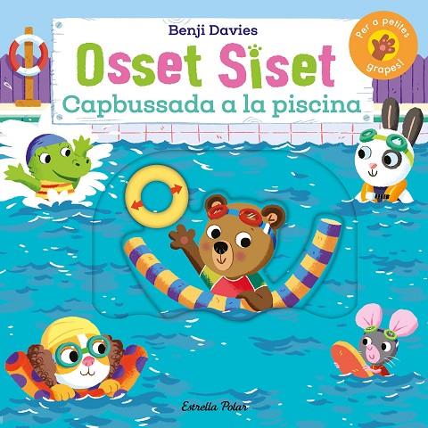 OSSET SISET. CAPBUSSADA A LA PISCINA | 9788413899121 | DAVIES, BENJI | Llibreria Online de Tremp