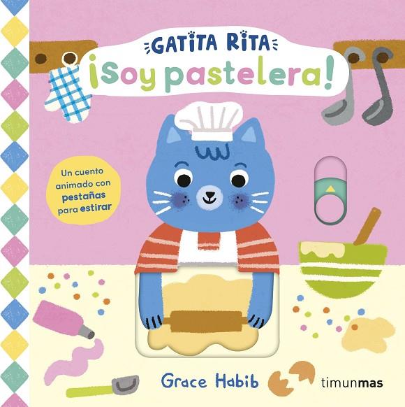 GATITA RITA. ¡SOY PASTELERA! | 9788408308461 | HABIB, GRACE | Llibreria Online de Tremp