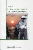 BASTIDA DELS SOMNIS, LA | 9788492718276 | SOLA, PEP | Llibreria Online de Tremp