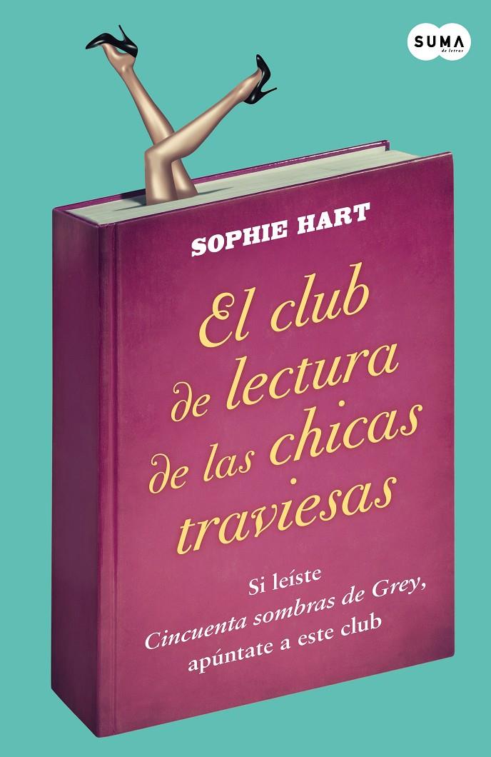 CLUB DE LAS CHICAS TRAVIESAS, EL | 9788483655450 | HART, SOPHIE | Llibreria Online de Tremp