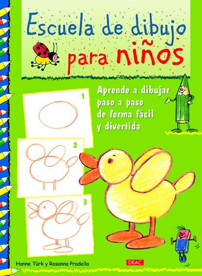 ESCUELA DE DIBUJO PARA NIÑOS | 9788498742404 | TÜRK, HANNE/PRADELLA, ROSANNA