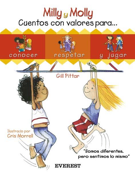 MILLY, MOLLY : CUENTOS CON VALORES 1 | 9788424180041 | PITTAR, GILL