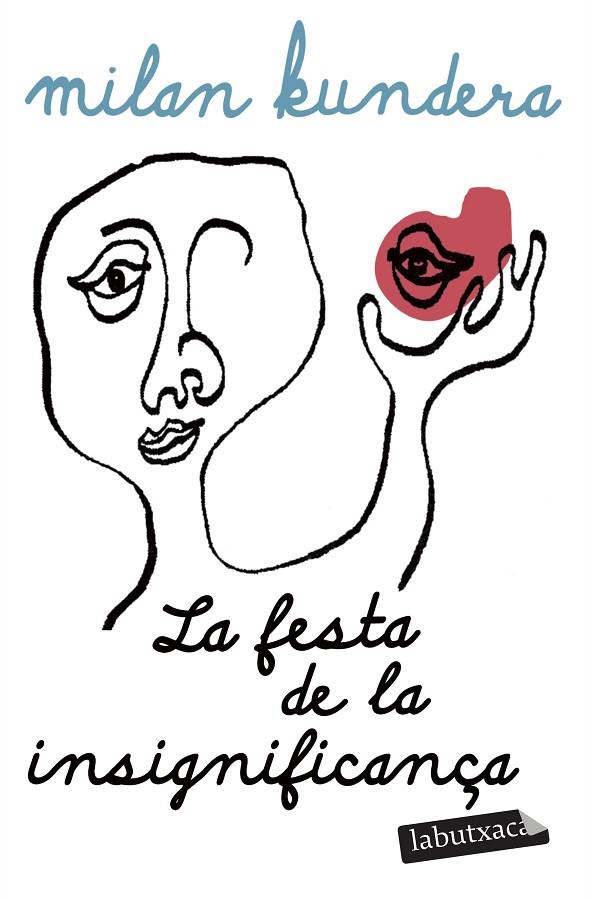 LA FESTA DE LA INSIGNIFICANÇA | 9791387802929 | KUNDERA, MILAN | Llibreria Online de Tremp