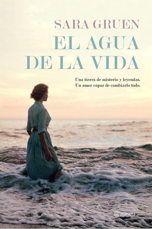 EL AGUA DE LA VIDA | 9788408150268 | SARA GRUEN | Llibreria Online de Tremp