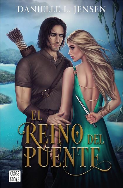 EL REINO DEL PUENTE | 9788408267027 | L. JENSEN, DANIELLE | Llibreria Online de Tremp